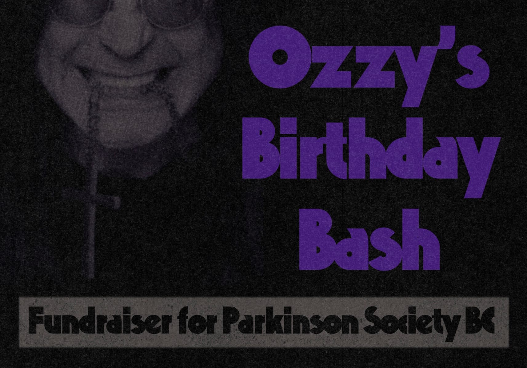 Ozzy's Birthday Bash - Fundraiser for Parkinson Society BC