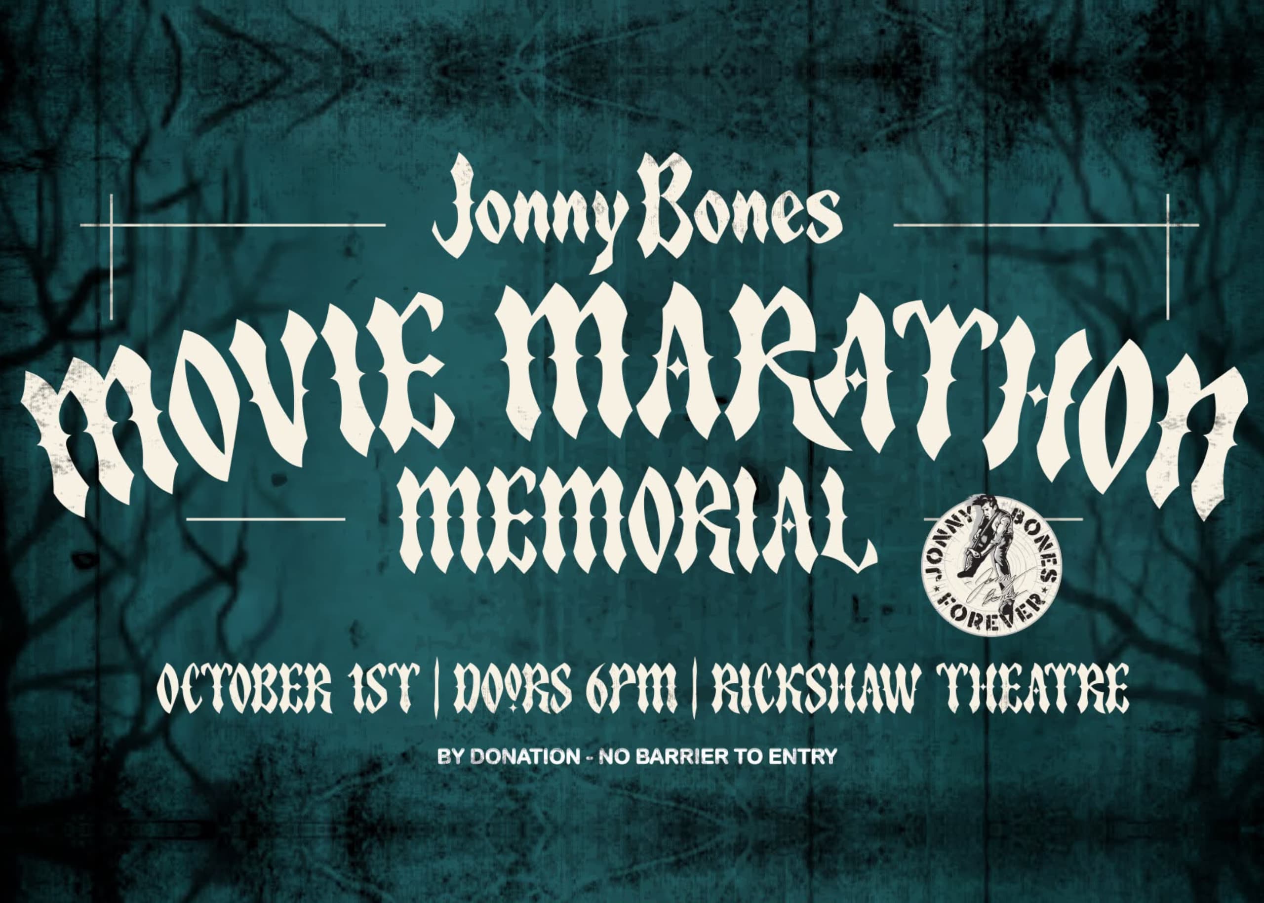 Jonny Bones Memorial Movie Marathon Memorial