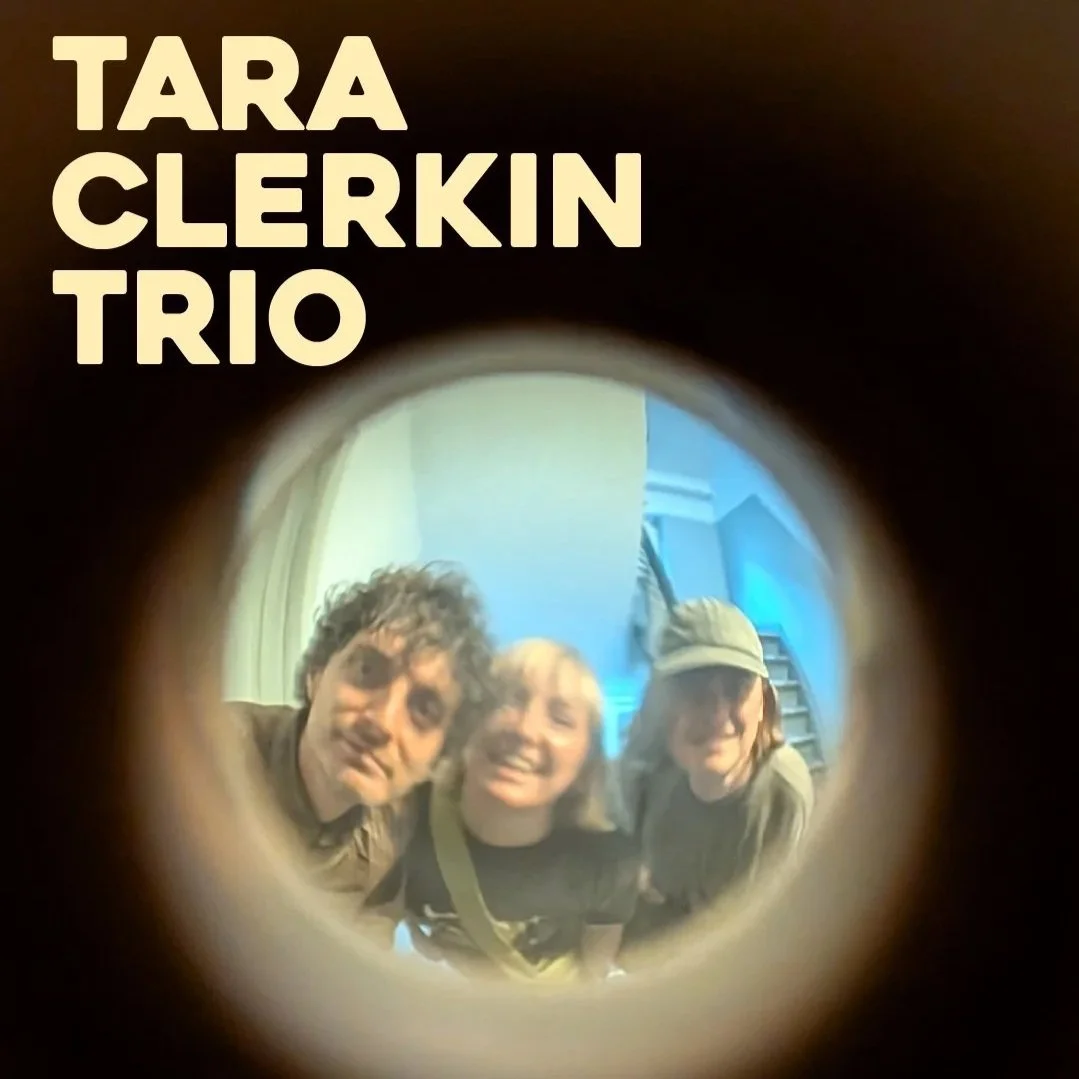 Tara Clerkin Trio