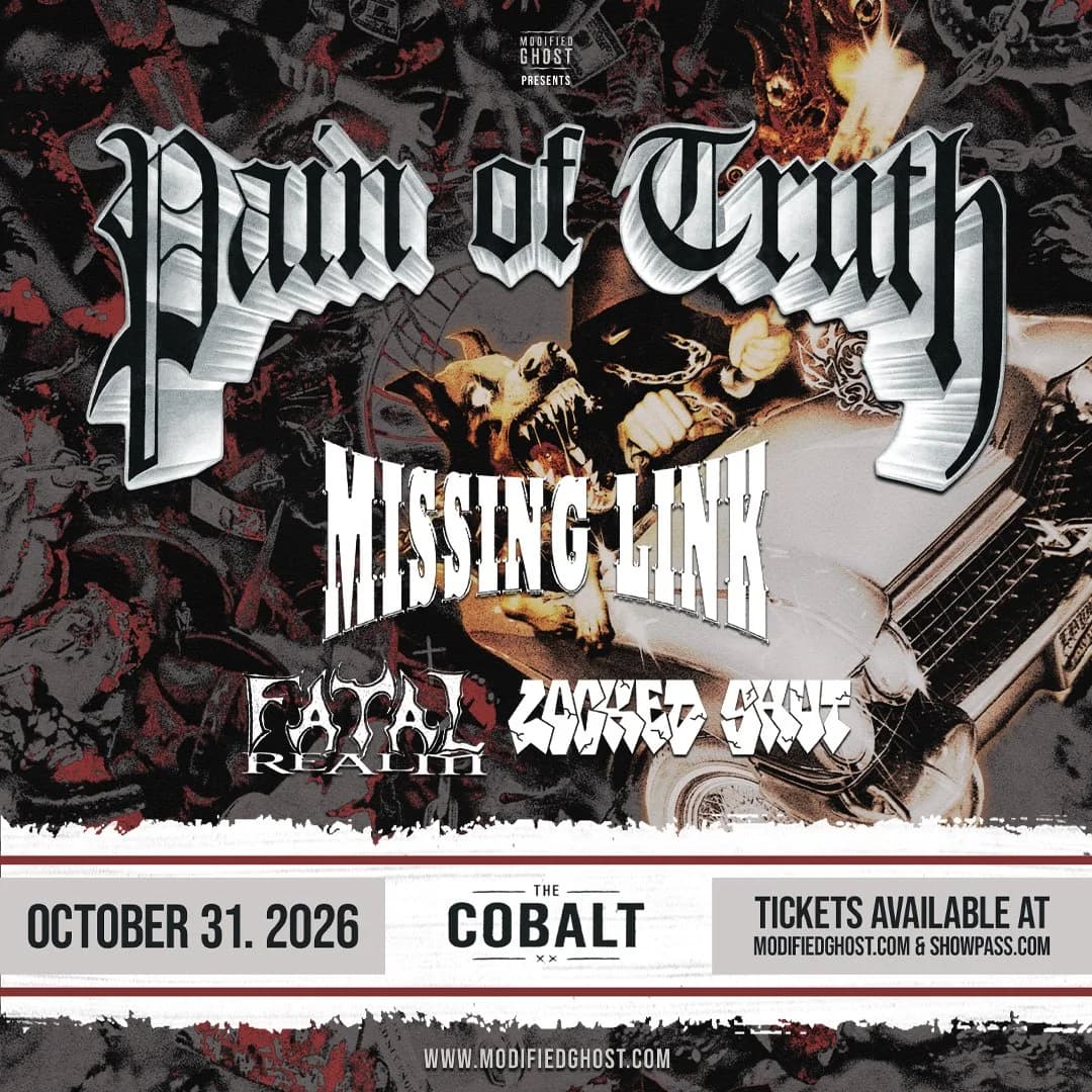 PAIN OF TRUTH, MISSING LINK, FATAL REALM & LOCKED SHUT